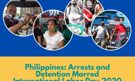 Philippines: Arrests and detention Marred International Labor Day 2020